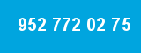 952 772 02 75